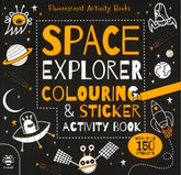 Space Explorer Colouring & Sticker Activity Book